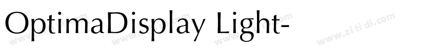 OptimaDisplay Light字体转换